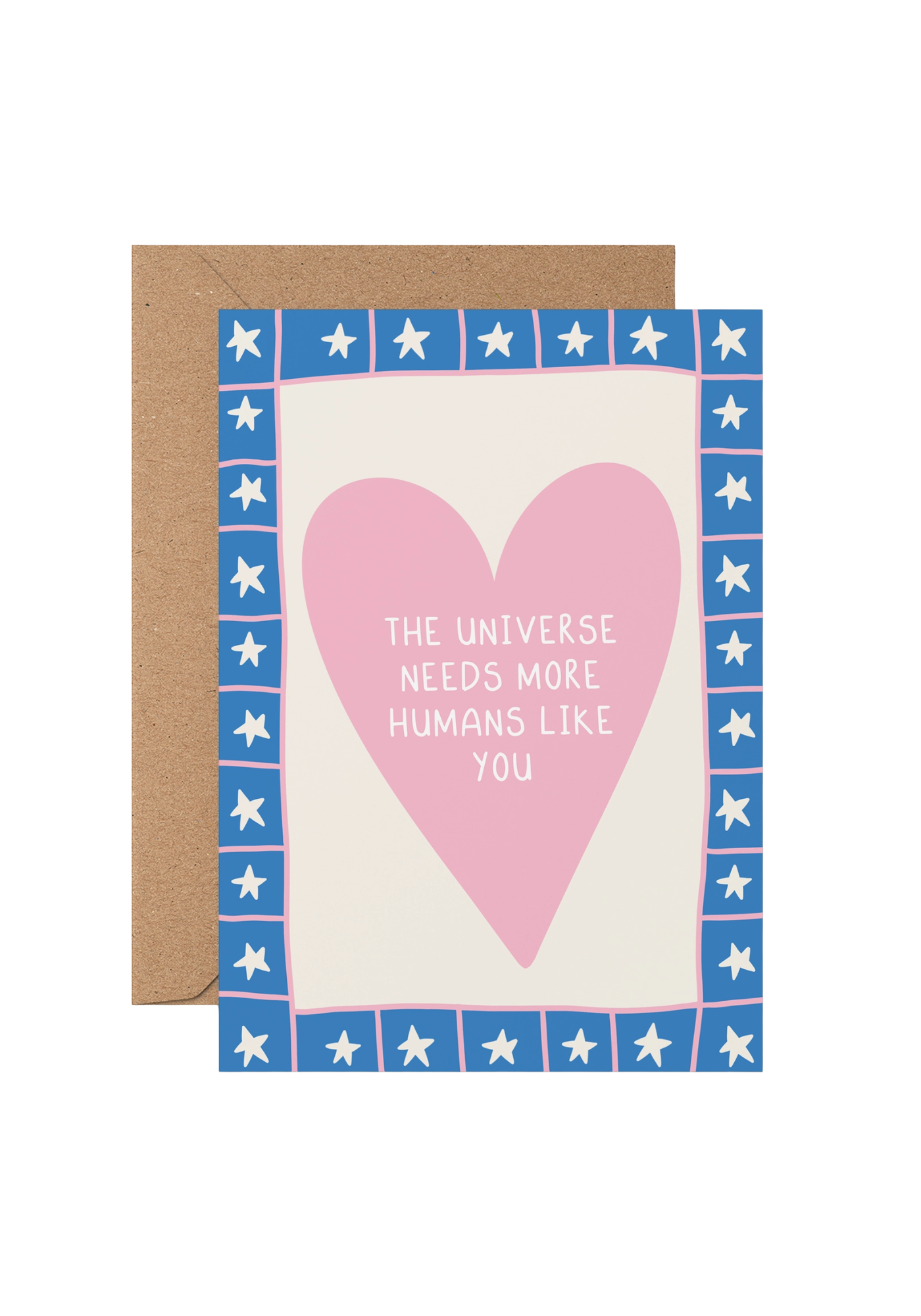 GREETING CARD - UNIVERSE NEEDS