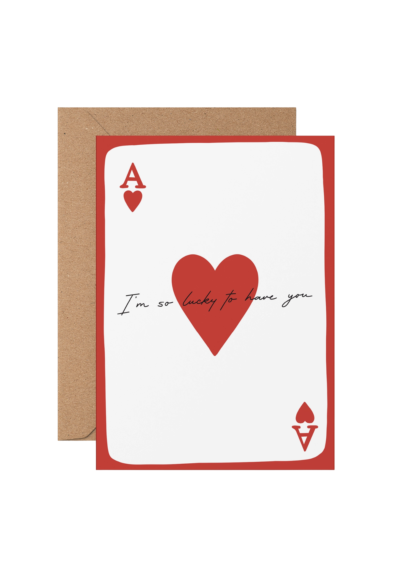 GREETING CARD - LUCKY TO HAVE YOU