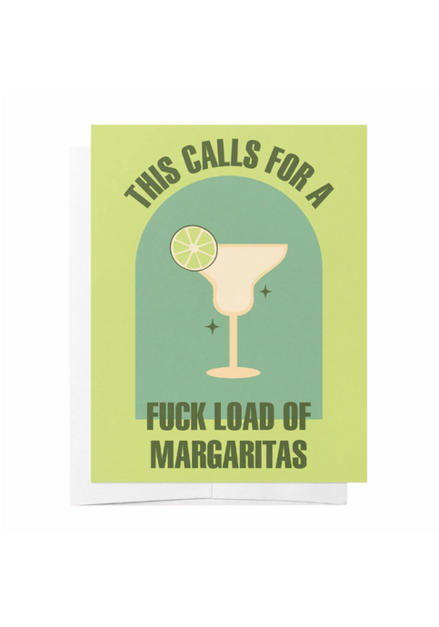 GREETING CARD - THIS CALLS FOR MARGARITAS