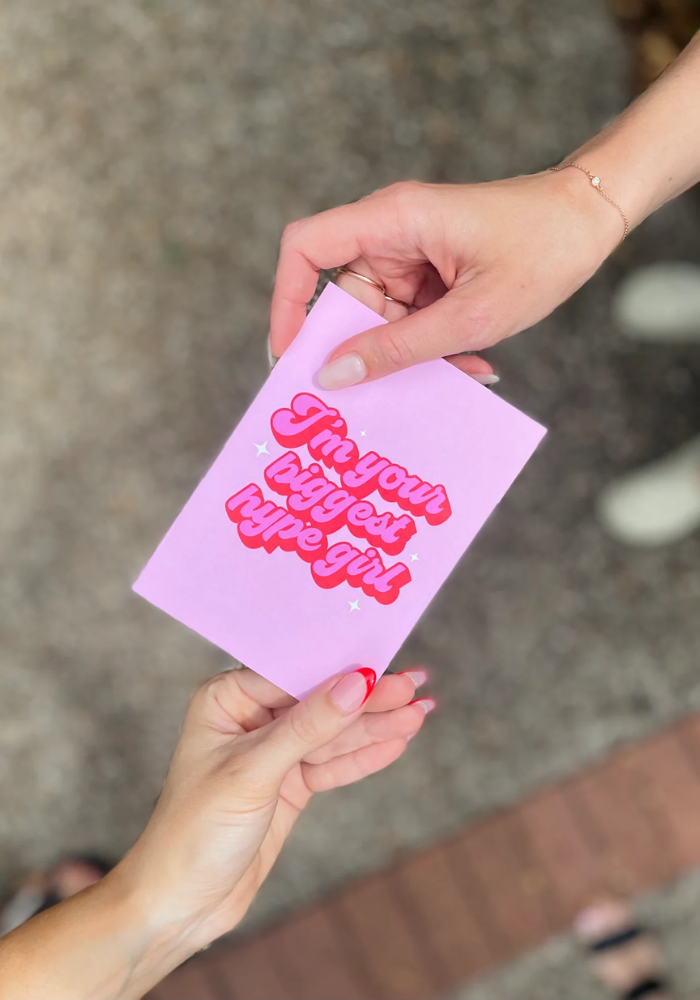 GREETING CARD - I'M YOUR BIGGEST HYPE GIRL