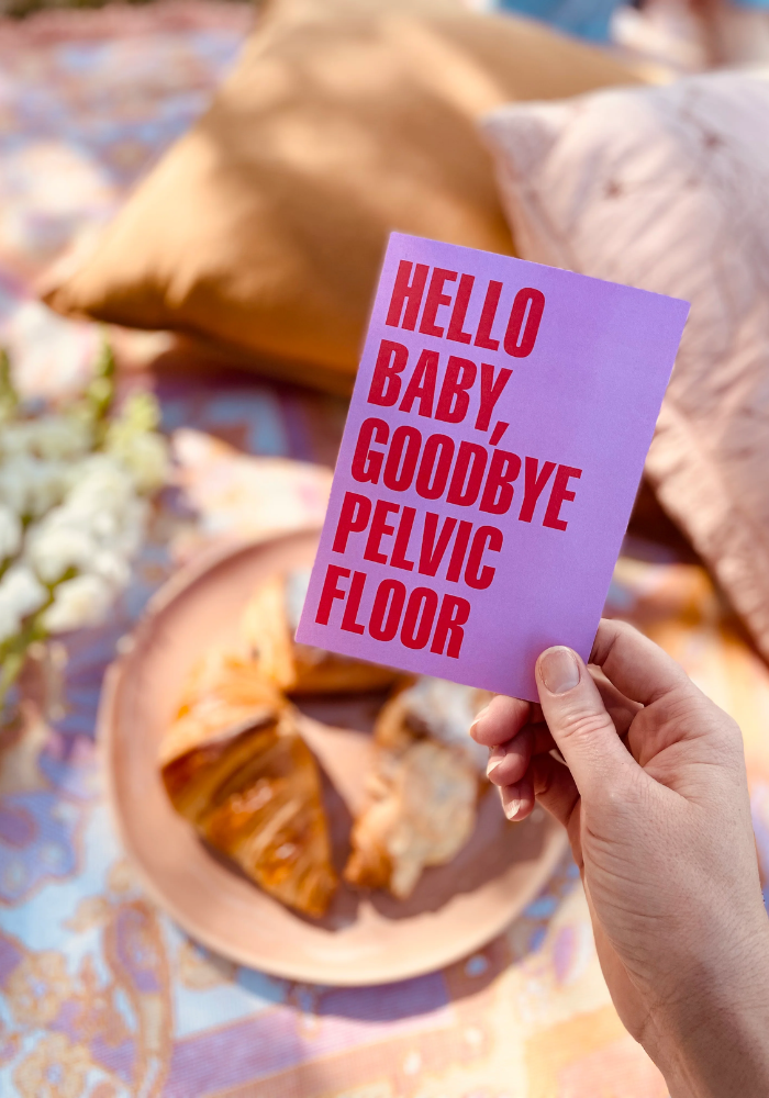 GREETING CARD - HELLO BABY/GOODBYE PELVIC FLOOR