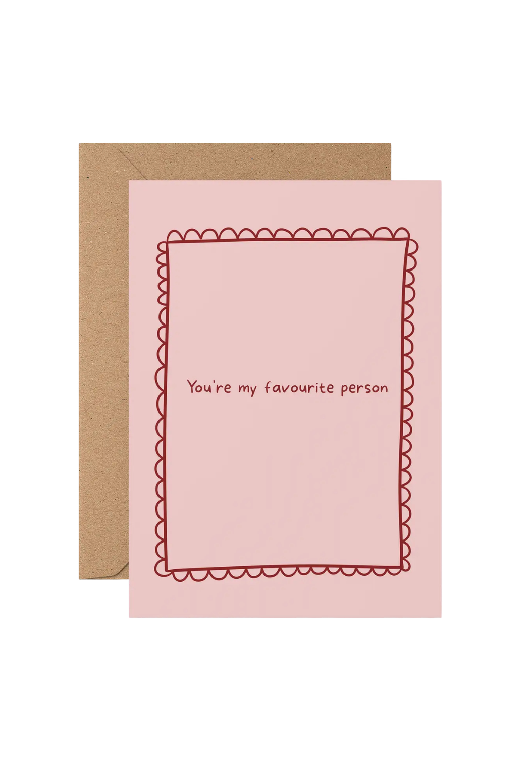 GREETING CARD - YOU'RE MY FAVOURITE PERSON